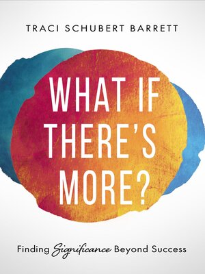 cover image of What If There's More?